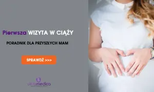 Pierwsza wizyta w ciąży u ginekologa - o co pytać, aby uniknąć stresu