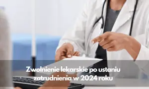 Zwolnienie lekarskie po ustaniu zatrudnienia: jaki NIP musi być na zwolnieniu?