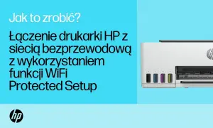 Jak zmienić sieć Wi-Fi w drukarce HP - proste kroki i porady