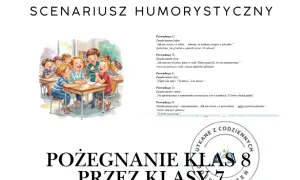 Humorystyczny scenariusz na pożegnanie klas 8, z wesołymi uczniami w tle. Zabawne zasady i dialogi.