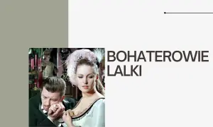 Bohaterowie Lalki: Wokulski całuje dłoń Izabeli. Krótkie streszczenie tej historii miłosnej.