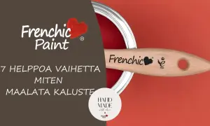 En pensel från Frenchic Paint ligger över en burk med röd färg. Texten "7 HELPOLLA TAVALLA MAALATA KALUSTE" antyder att det är enkelt att måla på faner.