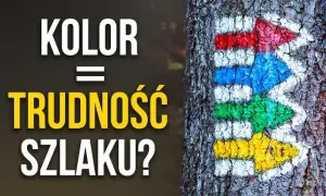 Kolory szlaków PTTK: trudność czy wskazówka? Poznaj prawdę