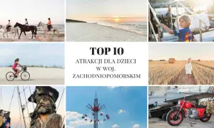 Jazda konna, rower, plaża i karuzela – to tylko niektóre z atrakcji dla dzieci w woj. zachodniopomorskim.