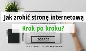 Jak założyć stronę internetową krok po kroku i uniknąć błędów