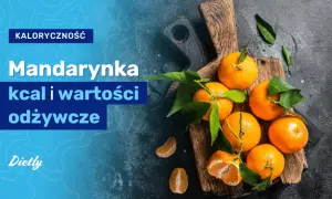 Ile kalorii ma mandarynka w 100g? Zaskakujące fakty o wartości odżywczej