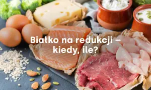 Białko na redukcji – kiedy, ile? Jajka, łosoś, wołowina, kurczak, ser i warzywa.