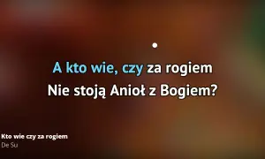 Najlepsze podkłady muzyczne do Kto wie czy za rogiem do pobrania