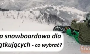Ile trwa nauka jazdy na snowboardzie? Odkryj czas potrzebny na sukces