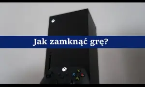 Jak prawidłowo wyjść z gry na Xbox Series X i uniknąć problemów