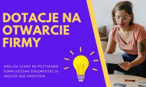 Kobieta analizuje dokumenty dotyczące dotacji na otwarcie firmy 2025. Żółta żarówka symbolizuje pomysł.