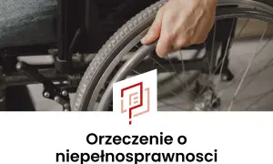 Jak wypełnić wniosek o wydanie orzeczenia o niepełnosprawności dziecka - uniknij najczęstszych błędów