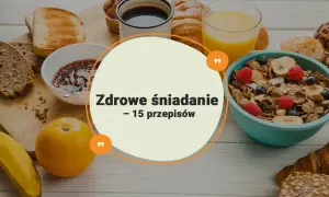 Zdrowe przepisy na śniadanie: Energia na start! 30+ szybkich pomysłów