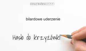 Szukasz odpowiedzi na bilardowe uderzenie w krzyżówkach? Sztos!