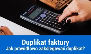Jak zaksięgować duplikat faktury z poprzedniego roku bez błędów?