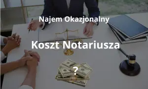 Ile kosztuje umowa najmu okazjonalnego u notariusza? Stos banknotów dolarów i młotek sędziowski sugerują pytanie o cenę.