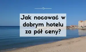 Jak tanio zarezerwować nocleg i uniknąć wysokich kosztów