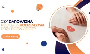 Darowizna po ślubie: Majątek osobisty czy wspólny? Wyjaśniamy