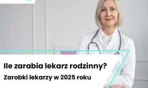 Ile zarabia lekarz rezydent? Cała prawda o pensjach i dodatkach
