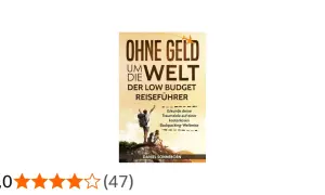 Buchcover: "Ohne Geld um die Welt – Der Low Budget Reiseführer". Zeigt zwei Rucksacktouristen, die auf einem Berg stehen. Perfekt für eine Weltreise ohne Geld.