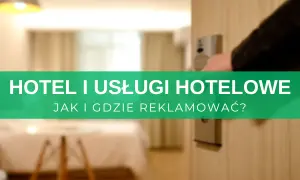 Gdzie reklamować noclegi, aby przyciągnąć więcej gości?