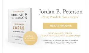 Konspekt co to? Książka Jordana B. Petersona "12 Życiowych Zasad" i poradnik pisania esejów.