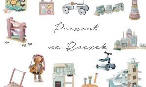 Idealny prezent na roczek: drewniana kolejka, domek, kuchnia, jeździk, wózek i inne pamiątki dla malucha.