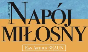 Napój miłosny: historia, mity i nauka o miłości w kulturze