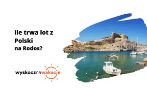 Widok na zatokę z łodziami i ruinami na wzgórzu, z tekstem "Ile trwa lot z Polski na Rodos?".