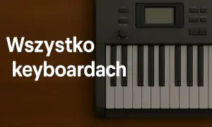 Akordy na pianinie: Zagraj 4 akordami setki piosenek!