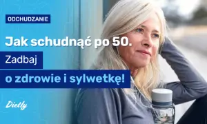 Co jeść po 50, aby schudnąć skutecznie i uniknąć pułapek diety
