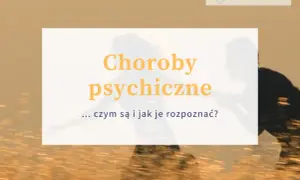 Czy jestem chory psychicznie? Test online a profesjonalna diagnoza