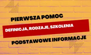Ile trwa kurs pierwszej pomocy? Sprawdź czas trwania i rodzaje