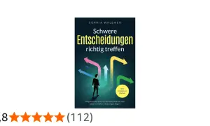 Buchcover: Mann steht an Weggabelung mit bunten Pfeilen. Hilft, schwere Entscheidungen richtig treffen.