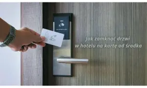 Drzwi hotelowe na kartę: Jak zaryglować i spać bezpiecznie?