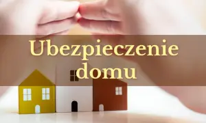 Dwie dłonie chroniące domki, symbolizujące ubezpieczenia obowiązkowe i dobrowolne.