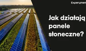 Co to jest zjawisko fotoelektryczne? Od Einsteina po panele słoneczne