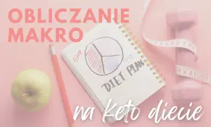 Obliczanie makro na keto diecie: jabłko, ołówek, notatnik z planem i hantle.