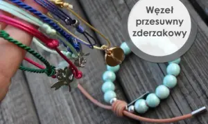 Węzeł przesuwny, chirurgiczny? Zrób trwały supeł na bransoletce!