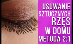 Jak zdjąć przedłużane rzęsy w domu bez ryzyka uszkodzenia naturalnych rzęs