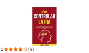 Libro "Cómo controlar la ira", una guía práctica para gestionar emociones y transformar tu vida. Incluye calificación de 4 estrellas.