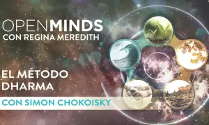 OpenMinds con Regina Meredith presenta El Método Dharma con Simon Chokoisky. Imágenes de naturaleza, olas, manos unidas y paisajes evocan el camino del dharma.