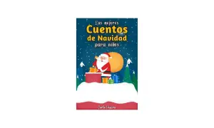 Papá Noel deja regalos en la chimenea. Un cuento de Navidad para niños, lleno de magia y sorpresas.