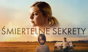 Ile odcinków ma serial śmiertelne sekrety? Sprawdź wszystkie szczegóły