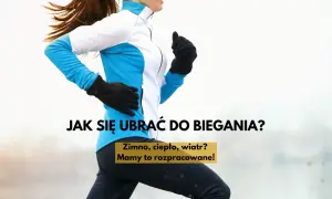 Kobieta w sportowym stroju biegnie, a na ekranie widnieje pytanie: "Jak się ubrać do biegania?".