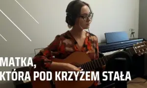 Nuty do matka która pod krzyżem stała - gdzie je znaleźć?