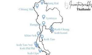 Carte des incontournables en Thaïlande : Chiang Mai, Ayutthaya, Bangkok, Koh Chang, Koh Kood, Koh Tao, Khao Sok, Koh Yao Noi, Koh Phi Phi, Koh Lipe. Idées pour savoir que faire en Thaïlande.