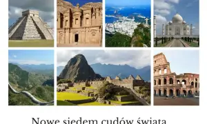 Siedem cudów świata: piramida Chichen Itza, Petra, Rio de Janeiro, Tadź Mahal, Wielki Mur Chiński, Machu Picchu, Koloseum.