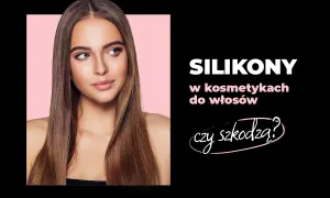 Kobieta z lśniącymi włosami, na czarnym tle napis "Silikony w kosmetykach do włosów - czy szkodzą?".