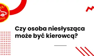 Czy głusi mogą mieć prawo jazdy? Poznaj przepisy i wyzwania